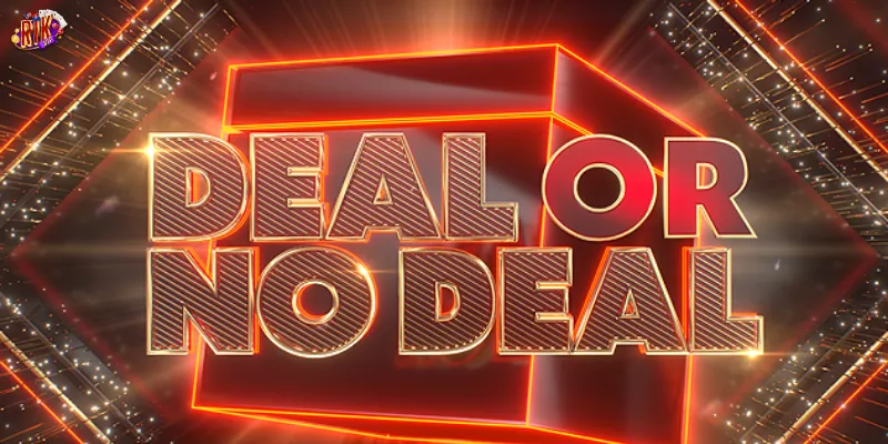 Mẹo tăng cơ hội thắng trong Deal or No Deal Live